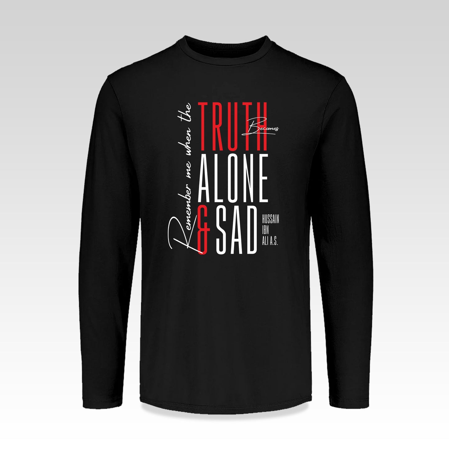 Truth Alone & Sad Muharram TShirt Adult Unisex